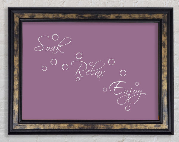 Bathroom Quote Soak Relax Enjoy Dusty Pink