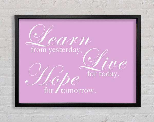 Home Quote Learn Live Hope Pink