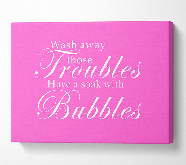 Bathroom Quote Wash Away Those Troubles Vivid Pink