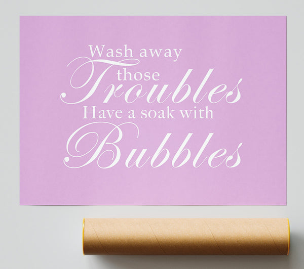 Bathroom Quote Wash Away Those Troubles Pink