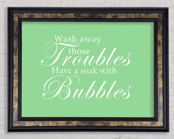 Bathroom Quote Wash Away Those Troubles Green