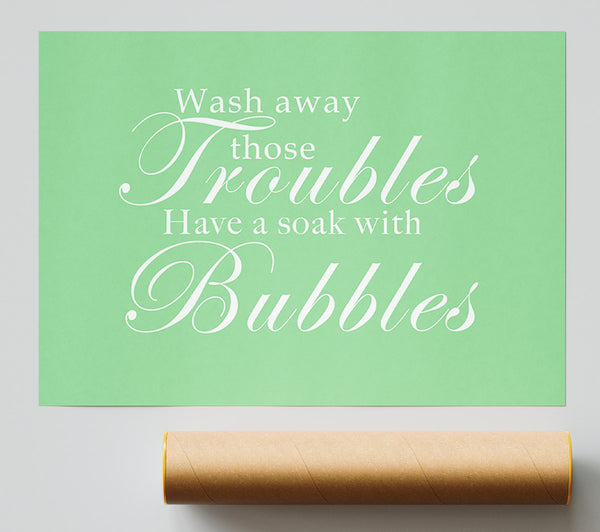 Bathroom Quote Wash Away Those Troubles Green