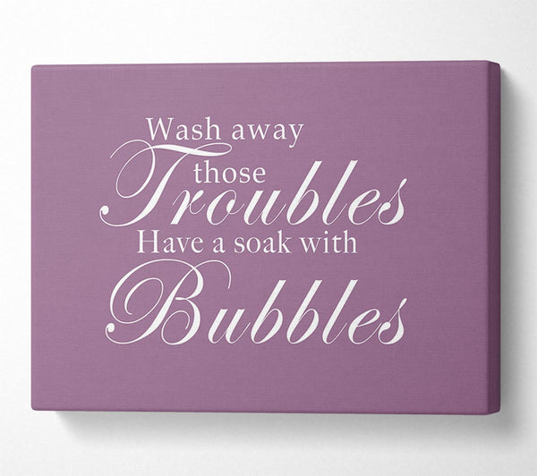 Bathroom Quote Wash Away Those Troubles Dusty Pink