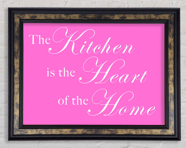 Kitchen Quote The Kitchen Is The Heart Of The Home Vivid Pink