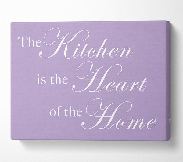 Kitchen Quote The Kitchen Is The Heart Of The Home Lilac