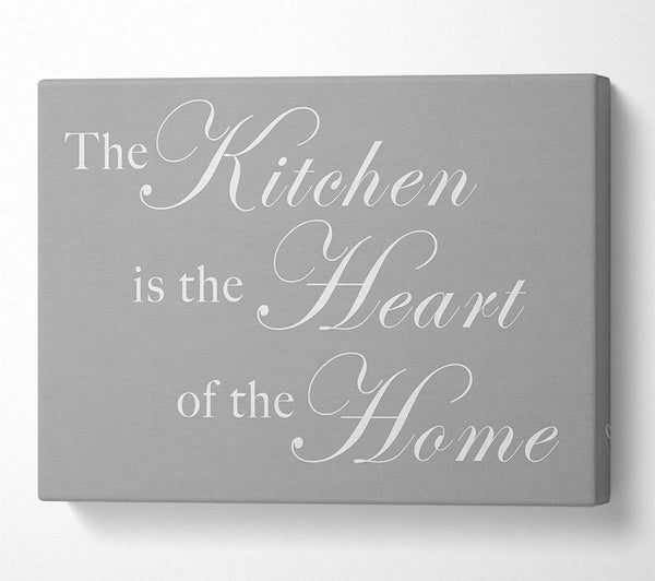 Kitchen Quote The Kitchen Is The Heart Of The Home Grey White