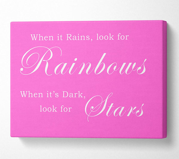 When It Rains Look For Rainbows Vivid Pink