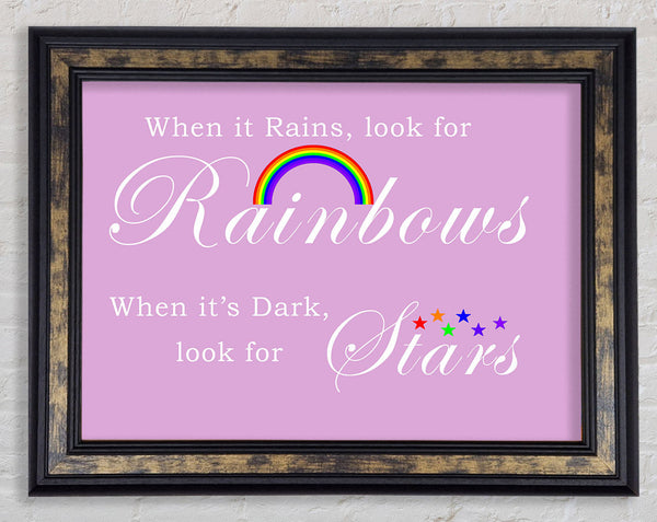 When It Rains Look For Rainbows 2 Pink