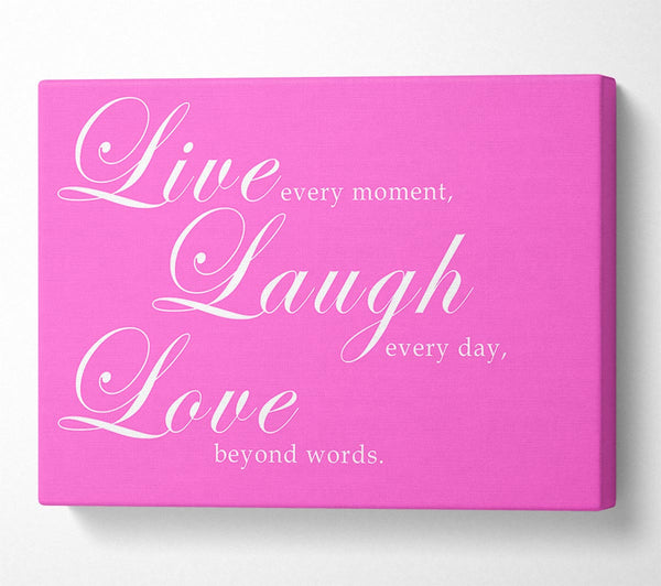 Love Quote Live Laugh Love 2 Vivid Pink