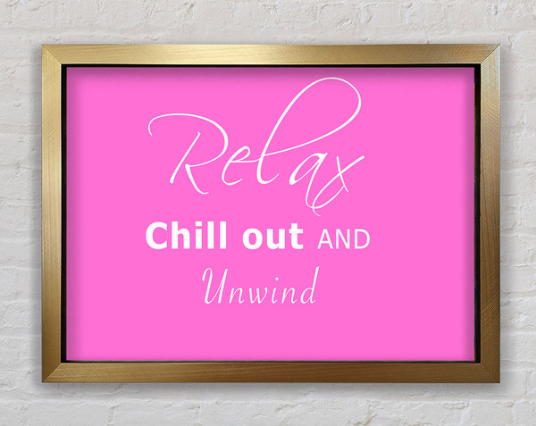 Bathroom Quote Relax Chill Out Vivid Pink