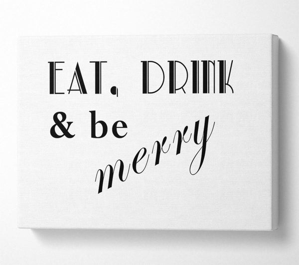 Kitchen Quote Eat Drink n Be Merry White