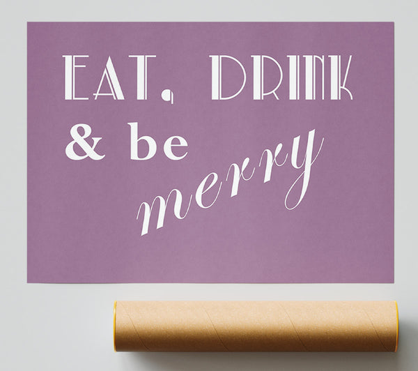 Kitchen Quote Eat Drink N Be Merry Dusty Pink