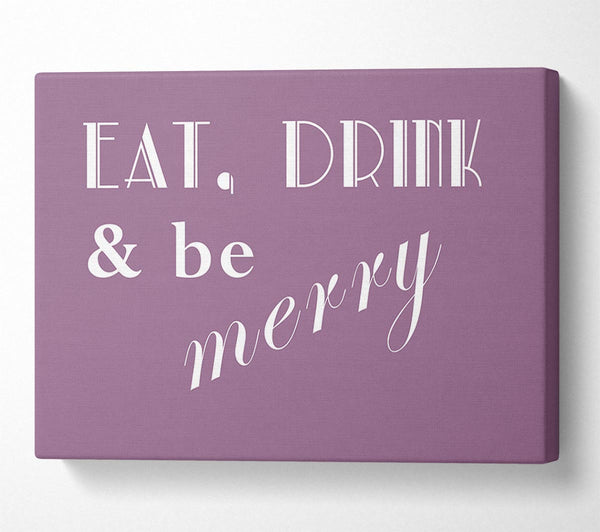 Kitchen Quote Eat Drink n Be Merry Dusty Pink