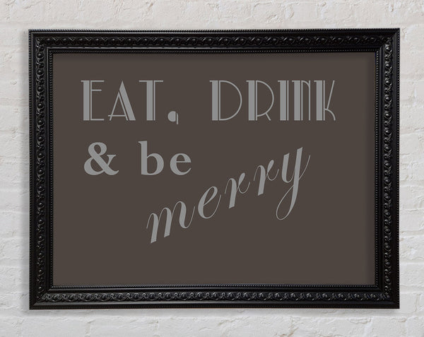 Kitchen Quote Eat Drink n Be Merry Chocolate