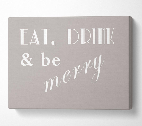 Kitchen Quote Eat Drink n Be Merry Beige