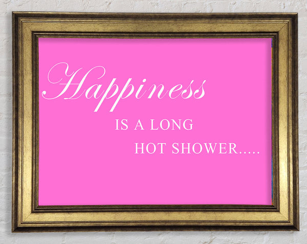 Bathroom Quote Happiness Is A Long Hot Shower Vivid Pink