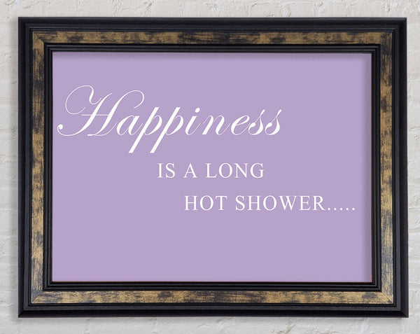 Bathroom Quote Happiness Is A Long Hot Shower Lilac