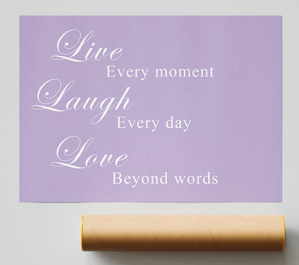 Love Quote Live Laugh Love Lilac