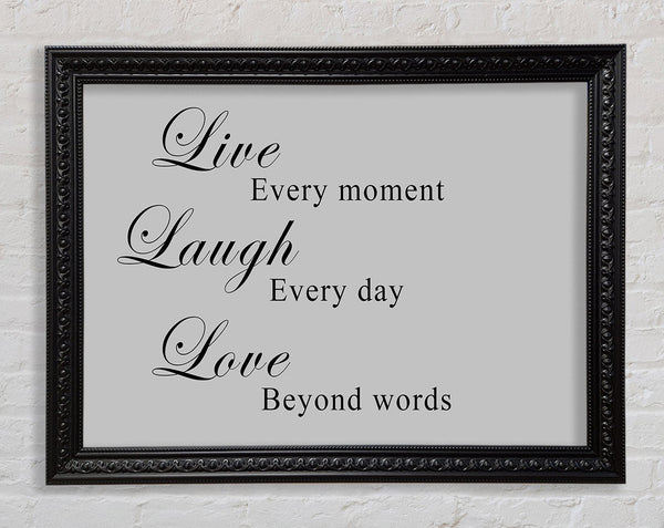 Love Quote Live Laugh Love Grey