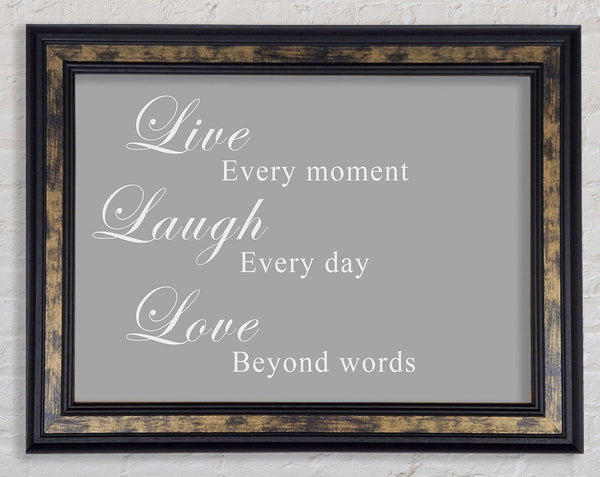 Love Quote Live Laugh Love Grey White