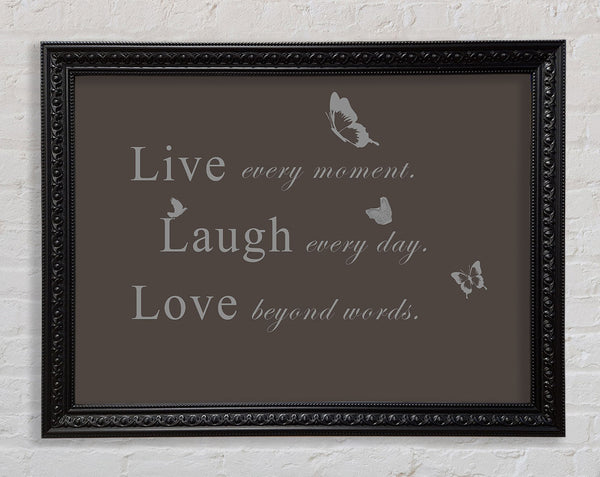 Love Quote Live Every Moment Chocolate