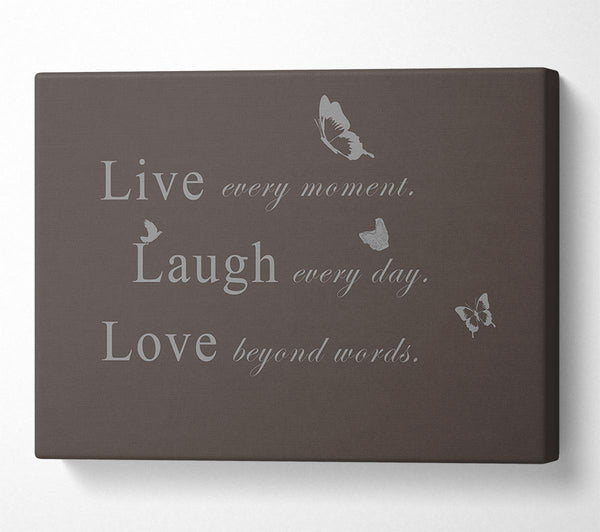 Love Quote Live Every Moment Chocolate