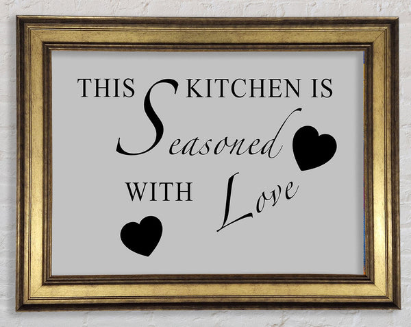 Kitchen Quote This Kitchen Is Seasoned With Love Grey