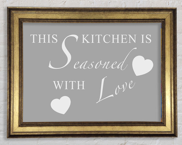 Kitchen Quote This Kitchen Is Seasoned With Love Grey White