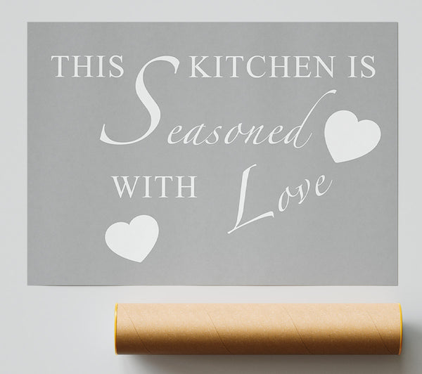 Kitchen Quote This Kitchen Is Seasoned With Love Grey White