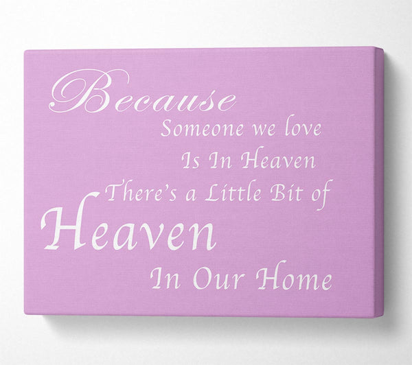 Family Quote Because Someone We Love 2 Pink