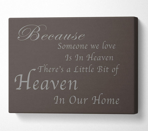 Family Quote Because Someone We Love 2 Chocolate