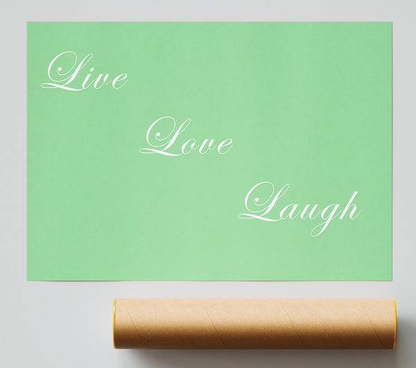 Love Quote Live Love Laugh Green