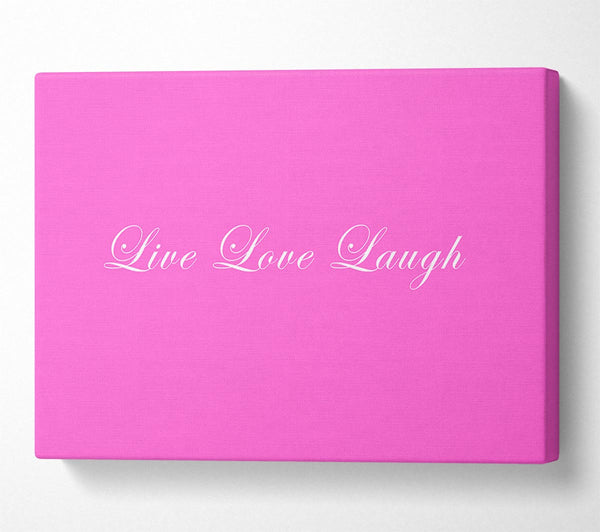 Love Quote Live Love Laugh 2 Vivid Pink