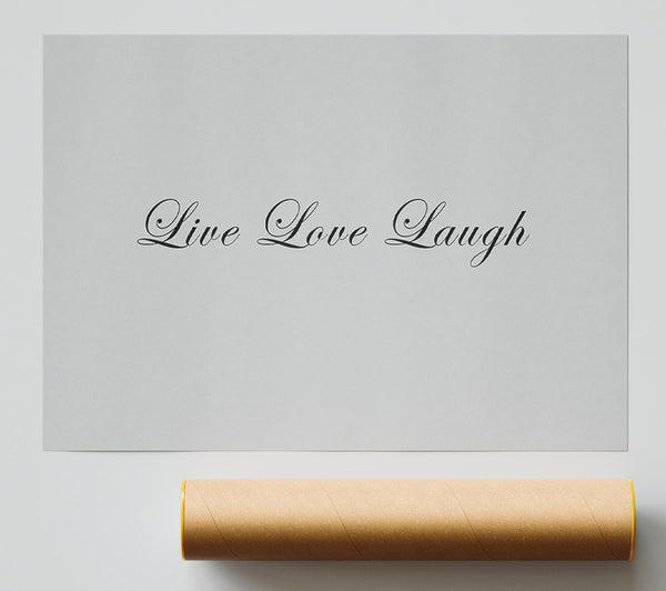 Love Quote Live Love Laugh 2 Grey