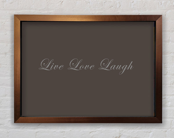 Love Quote Live Love Laugh 2 Chocolate