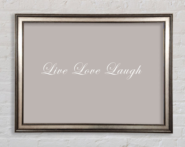 Love Quote Live Love Laugh 2 Beige