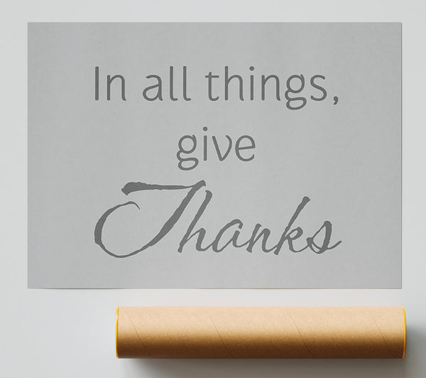 Home Quote In All Things Give Thanks Grey