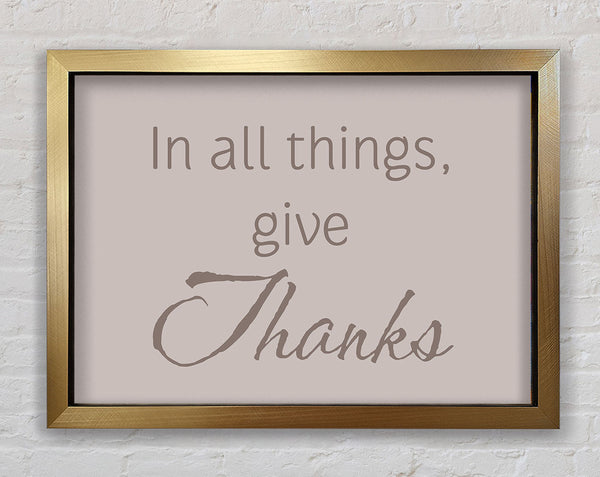 Home Quote In All Things Give Thanks Beige