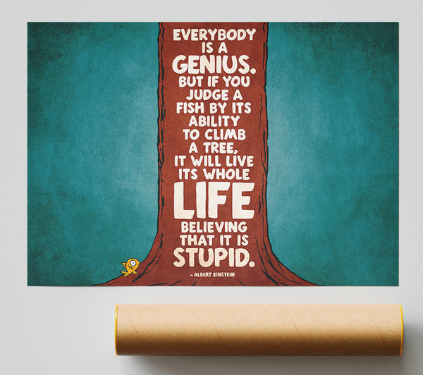 Motivational Quote Albert Einstein Everybody Is A Genius