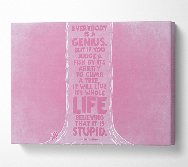 Motivational Quote Albert Einstein Everybody Is A Genius Pink