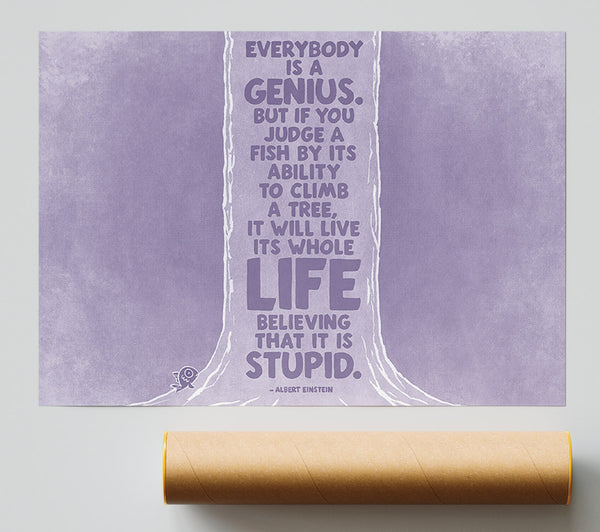 Motivational Quote Albert Einstein Everybody Is A Genius Lilac