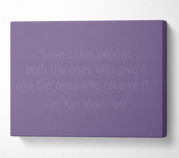 Dr Karl Menninger Love Cures People Lilac