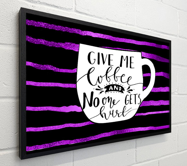 Give Me Coffee