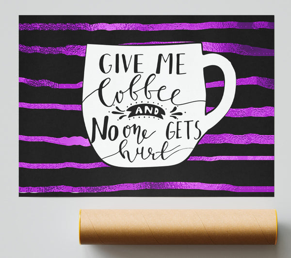 Give Me Coffee