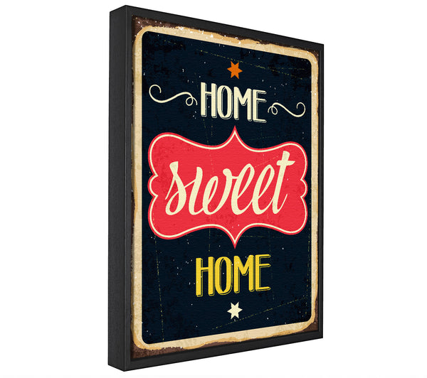 A picture of a Home Sweet Home 3 framed canvas print sold by Wallart-Direct.co.uk