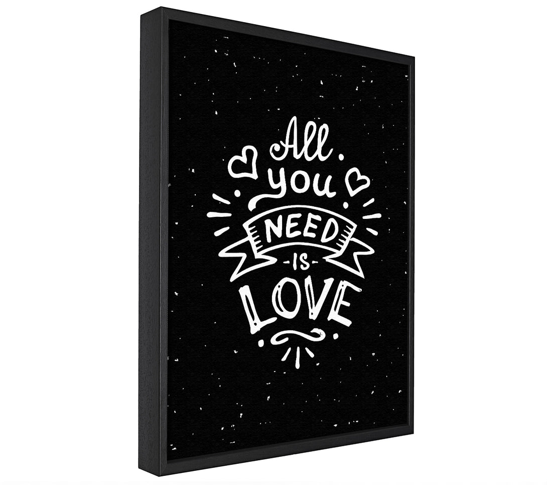 A picture of a All You Need Is Love 1 framed canvas print sold by Wallart-Direct.co.uk