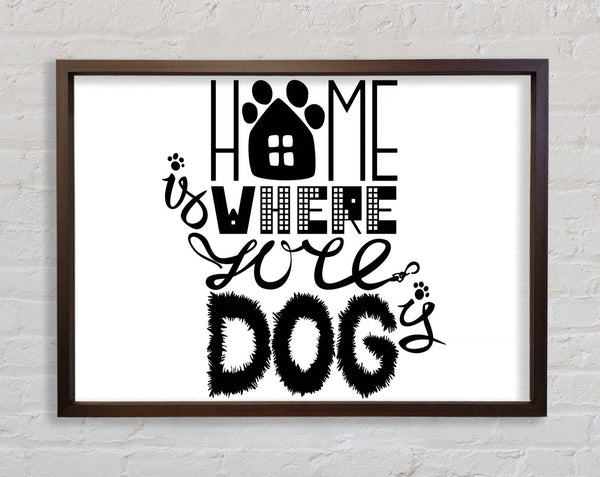 Home Is Where The Dog Is 2