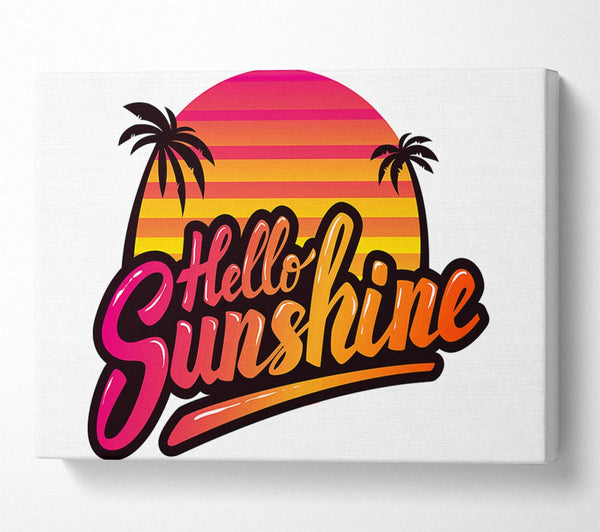 Hello Sunshine 2