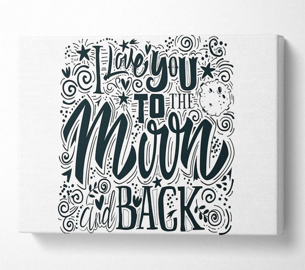 I Love You To The Moon And Back 1