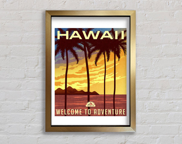 Hawaii Welcome To Adventure